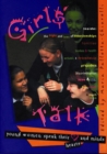 Image for Girl&#39;s Talk : Young Women Speak Their Hearts and Minds