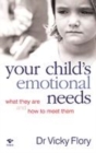 Image for Your Child&#39;s Emotional Needs