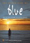 Image for The Other Side of Blue : What We Learn Through Overcoming Adversity