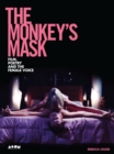 Image for The monkey&#39;s mask  : film, poetry and the female voice
