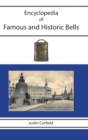 Image for Encyclopedia of Famous and Historic Bells