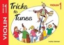 Image for Tricks to Tunes Violin Book 1