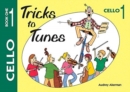 Image for Tricks to Tunes Cello Book 1