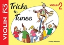 Image for Tricks to Tunes Violin Book 2