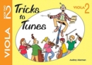 Image for Tricks to Tunes Viola Book 2