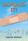 Image for Bandaid It!