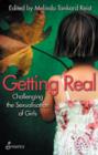 Image for Getting real  : challenging the sexualisation of girls