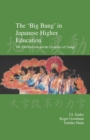 Image for The &#39;Big Bang&#39; in Japanese Higher Education