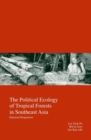 Image for The Political Ecology of Tropical Forests in Southeast Asia