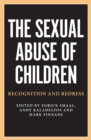 Image for Sexual abuse of children  : recognition &amp; redress