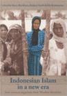 Image for Indonesian Islam in a new era  : how women negotiate their Muslim identities