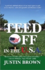 Image for Teed Off in the USA