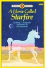 Image for A Horse Called Starfire : Level 3