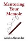 Image for Mentoring Your Memoir