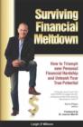 Image for Surviving Financial Meltdown: How to Triumph over Personal Financial Hardship and Unleash Your True Potential