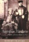 Image for Australian Mandarin  : the life &amp; times of Quong Tart