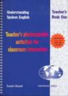 Image for Understanding spoken English: Teacher&#39;s book 1 : Bk. 2