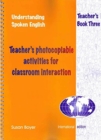Image for Understanding Spoken English : Bk. 3 : Teacher&#39;s Book