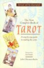 Image for The New Complete Book of Tarot : A Step-by-step Guide to Reading the Cards