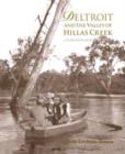 Image for Deltroit and the Valley of Hillas Creek: A Social and Environmental History