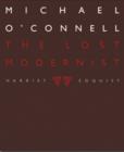 Image for Michael O&#39;Connell  : the lost modernist