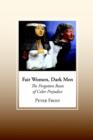Image for Fair Women, Dark Men : The Forgotten Roots of Racial Prejudice