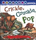 Image for Crickle, Crackle, Pop - Hotlinks Level 10 Book Banded Guided Reading