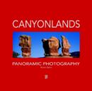 Image for Canyonlands Panoramic Photography : Wonders of Nature on the Colorado Plateau