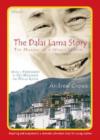 Image for The Dalai Lama story  : the making of a world leader