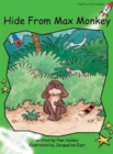 Image for Red Rocket Readers : Early Level 4 Fiction Set A: Hide from Max Monkey