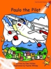 Image for Red Rocket Readers : Fluency Level 1 Fiction Set A: Paulo the Pilot