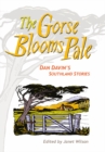 Image for The gorse blooms pale  : Dan Davin&#39;s Southland stories