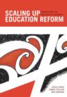 Image for Scaling Up Education Reform : Addressing the Politics of Disparity