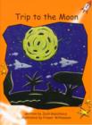 Image for Red Rocket Readers : Fluency Level 1 Fiction Set B: Trip to the Moon (Reading Level 16/F&amp;P Level H)
