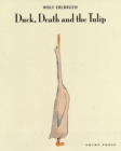 Image for Duck, death, and the tulip