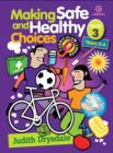 Image for Making Safe and Healthy Choices Bk 1 (Years 1-2)