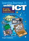 Image for Learning Journeys with ICT : Visual Arts &amp; Music