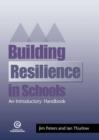 Image for Building Resiliency in Schools : An Introductory Handbook