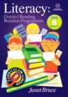 Image for Literacy : Guided Reading Rotation Programme : Bk 6.