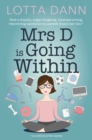 Image for Mrs D is Going Within