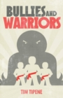 Image for Bullies &amp; Warriors
