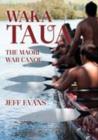 Image for Waka Taua: the Maori War Canoe