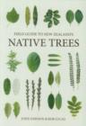 Image for Field Guide to New Zealand&#39;s Native Trees