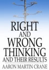 Image for Right And Wrong Thinking and Their Results