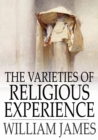 Image for The varieties of religious experience: a study in human nature