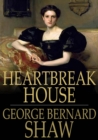 Image for Heartbreak House: A Fantasia in the Russian Manner On English Themes
