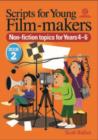 Image for Scripts for Young Movie-makers : Book 2. Non-fiction Topics for Years 4-6