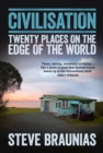 Image for Civilisation: Twenty Places At The Edge Of The World