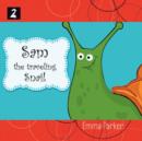 Image for Sam the Traveling Snail