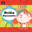 Image for Delia Dynamite